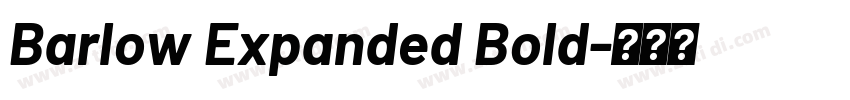 Barlow Expanded Bold字体转换